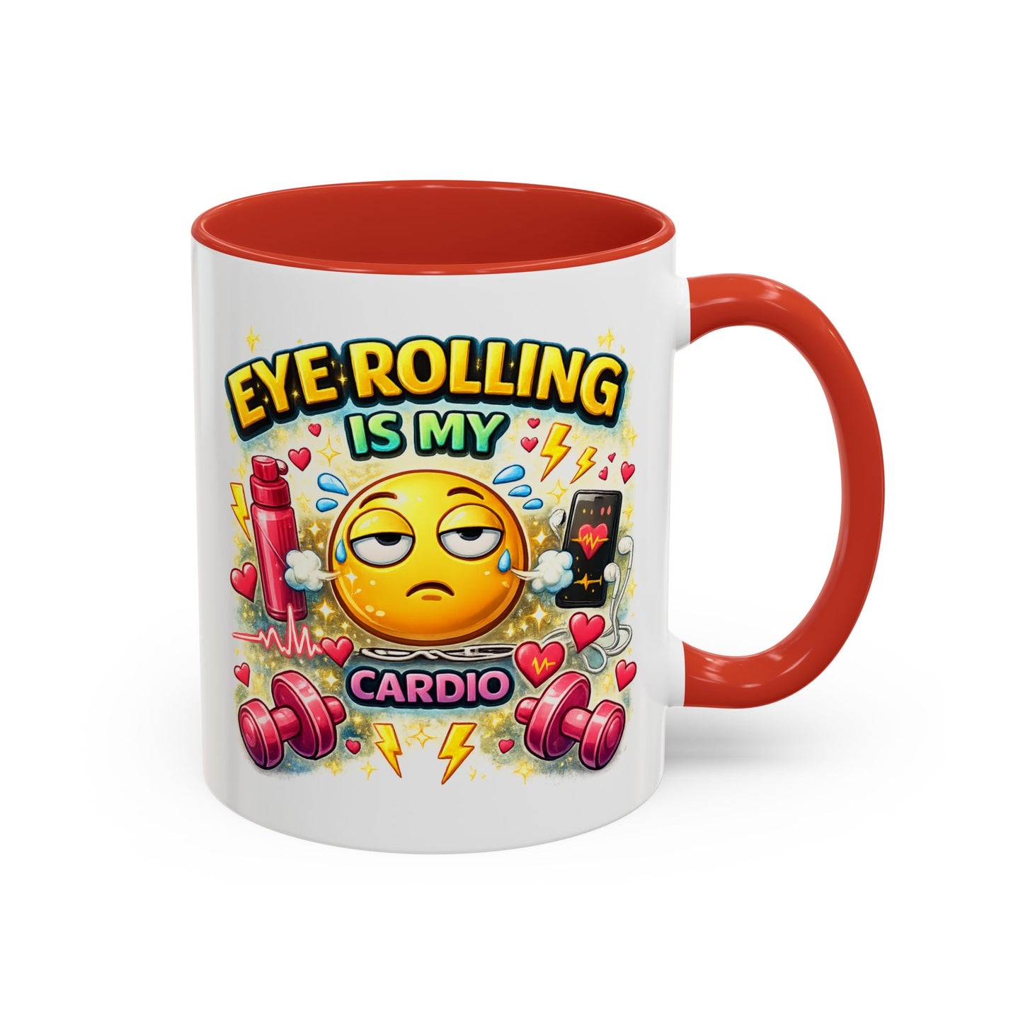 Humor Mug - Eye Rolling is My Cardio