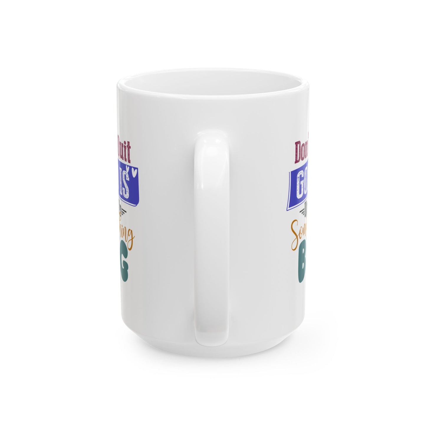 Religious Mug - Don't Quit