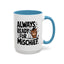 Animal Mug - Always Ready For Mischief