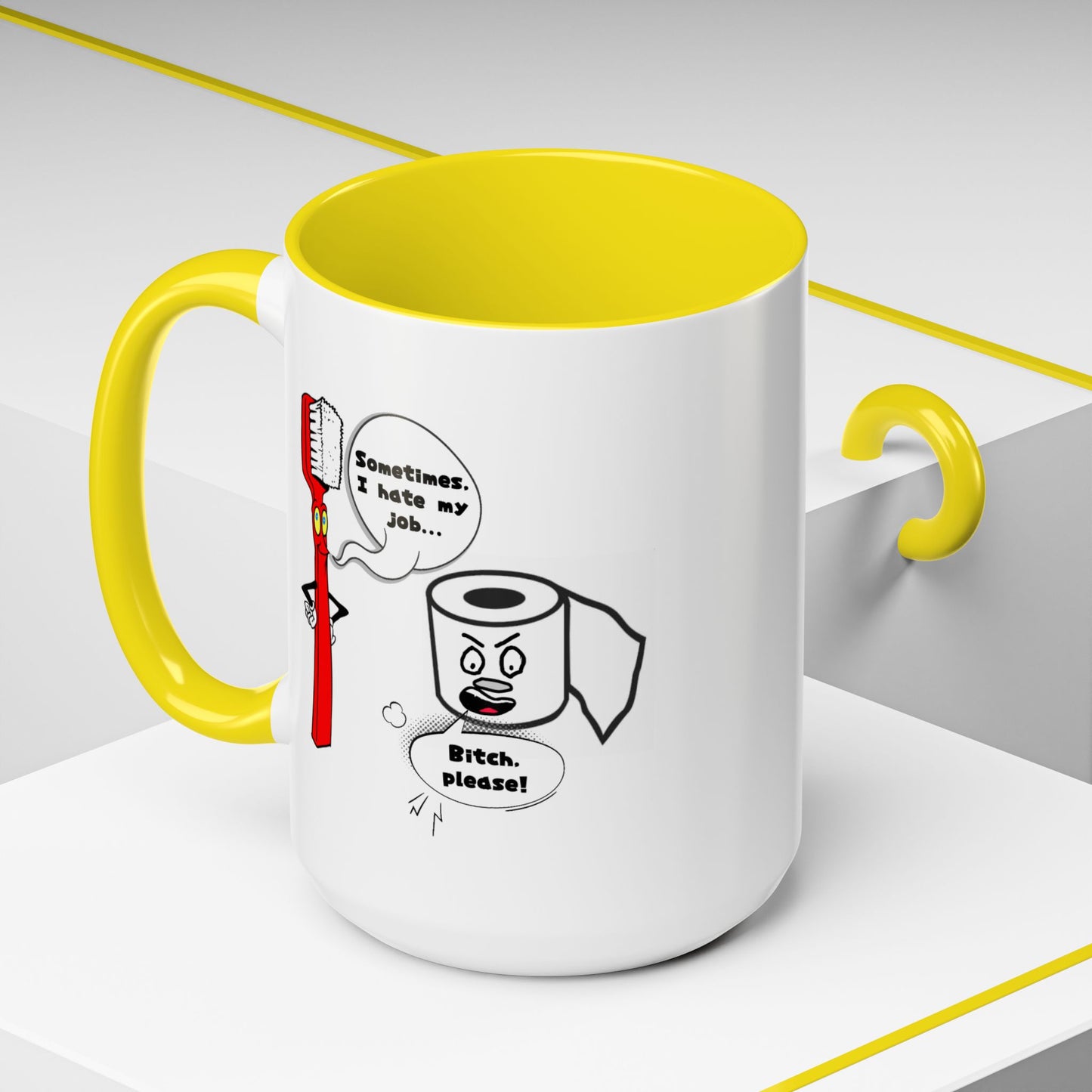 Humor Mug - Sometimes I Hate My Job