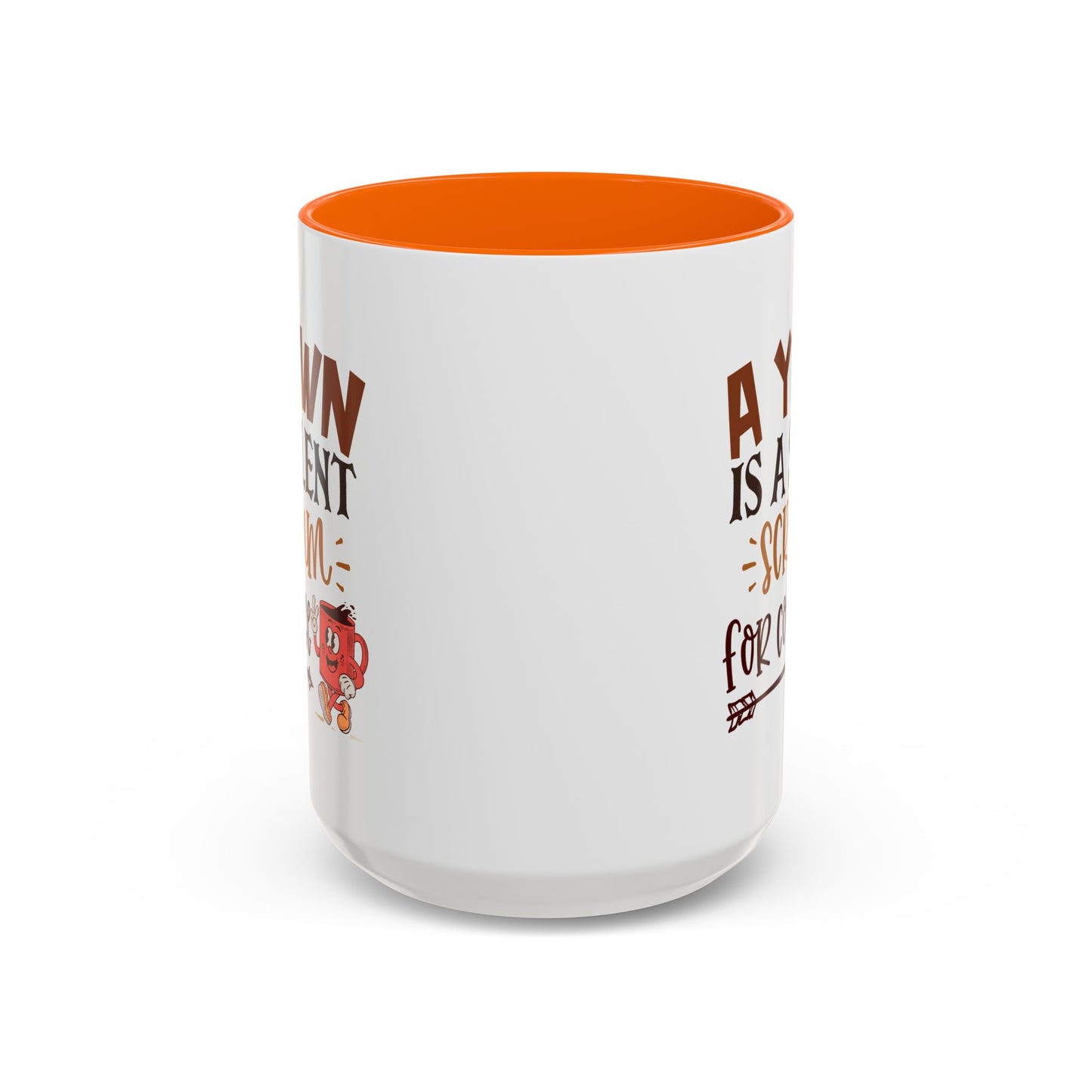 Humor Mug - A Yawn is a Silent Scream