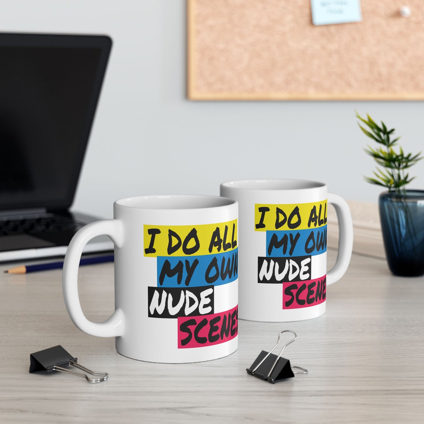 Adult Mug - I Do All My Own Nude Scenes