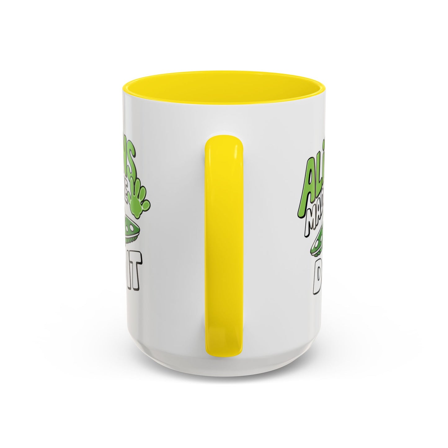 Alien Mug - Aliens Made Me