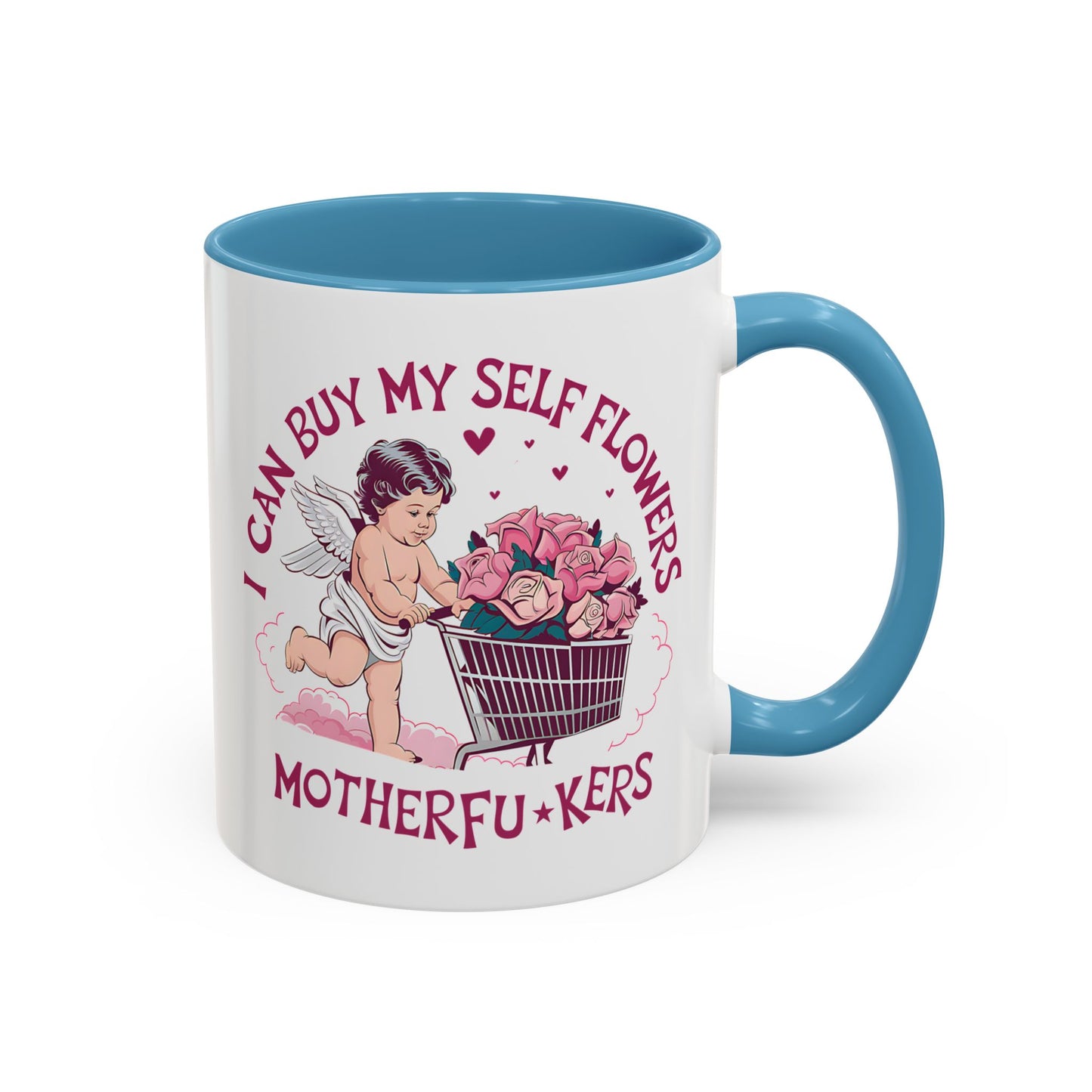 Adult Mug - I Can Buy My Self Flowers