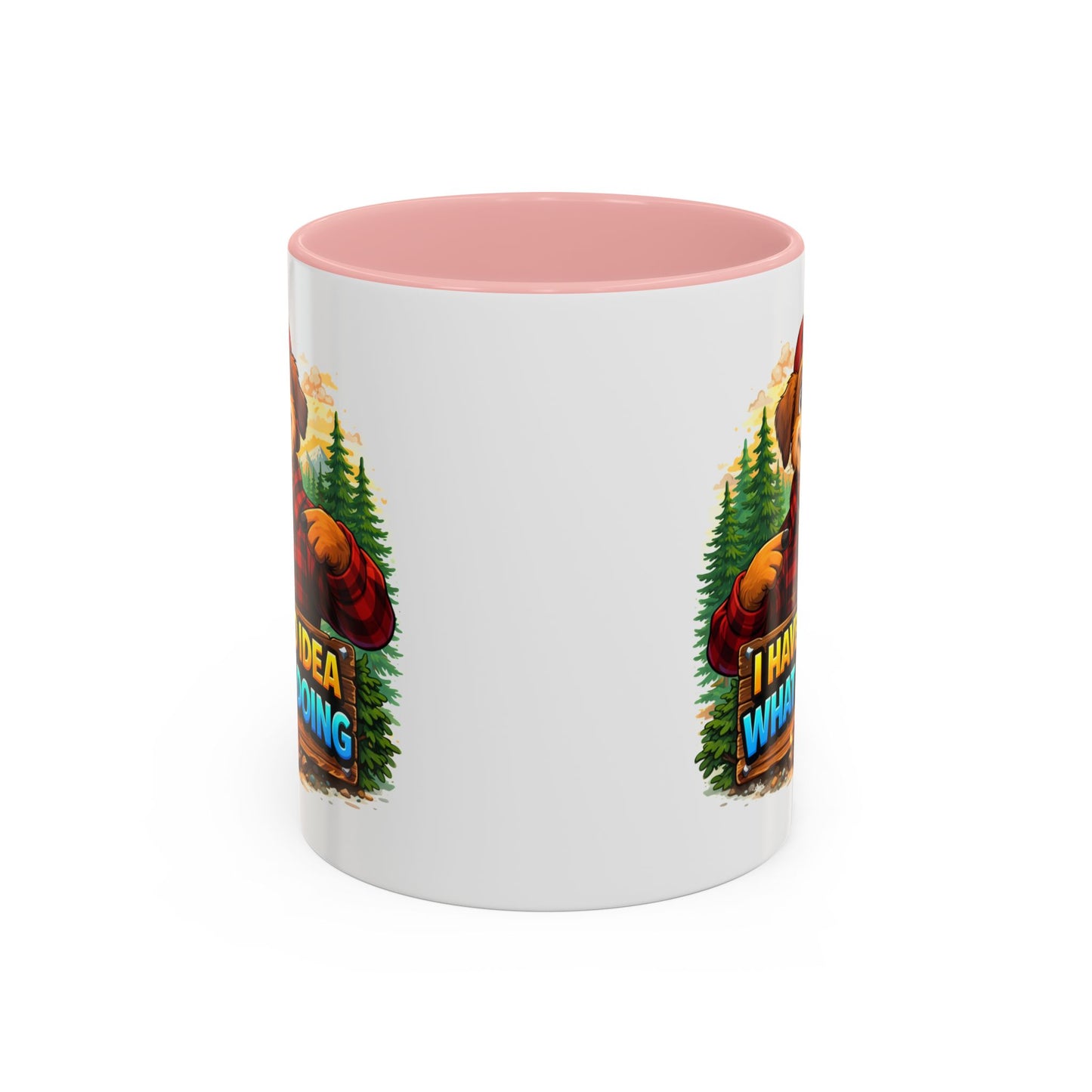 Humor Mug - I Have No Idea