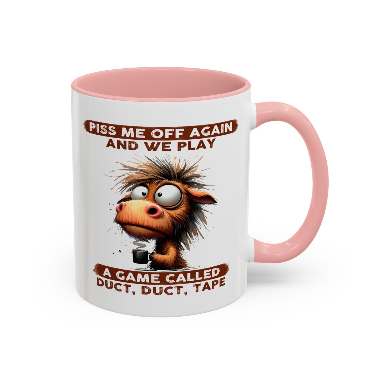 Adult Mug - Piss Me off Again