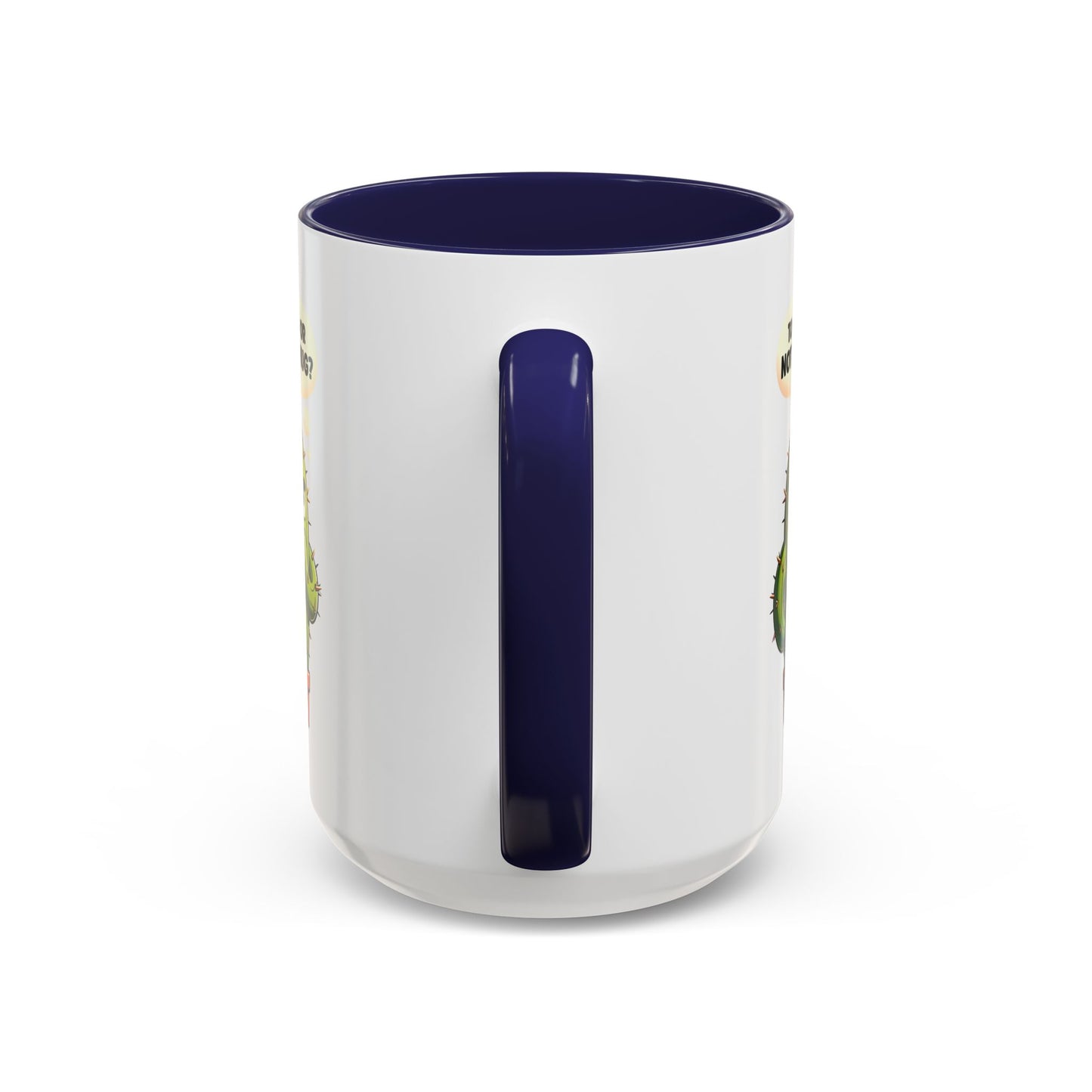 Humor Mug - Cactus Dilema