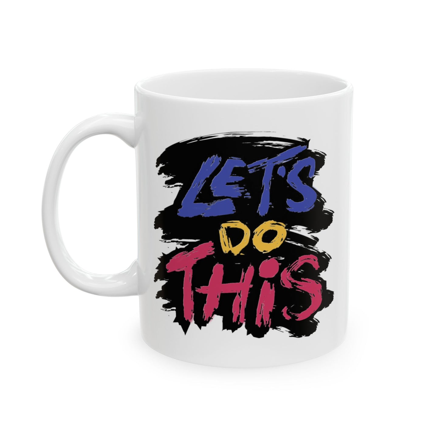 Motivation Mug - Let's Do This Brush