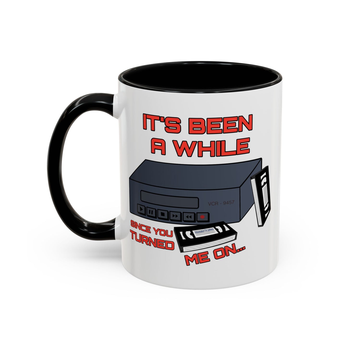 Adult Mug - It's Been a While