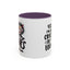 Humor Mug - Yes I am as Crazy