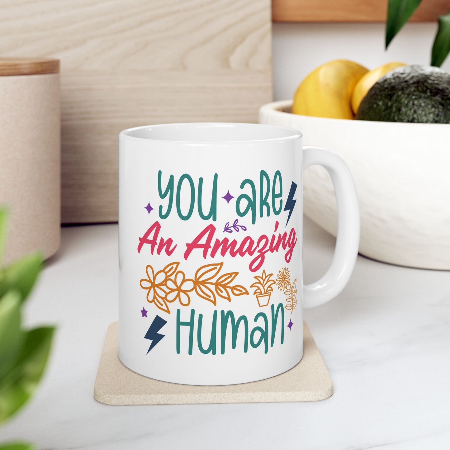 Motivation Mug - You Are An Amazing Human
