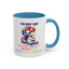 Humor Mug - I'm Not Shy