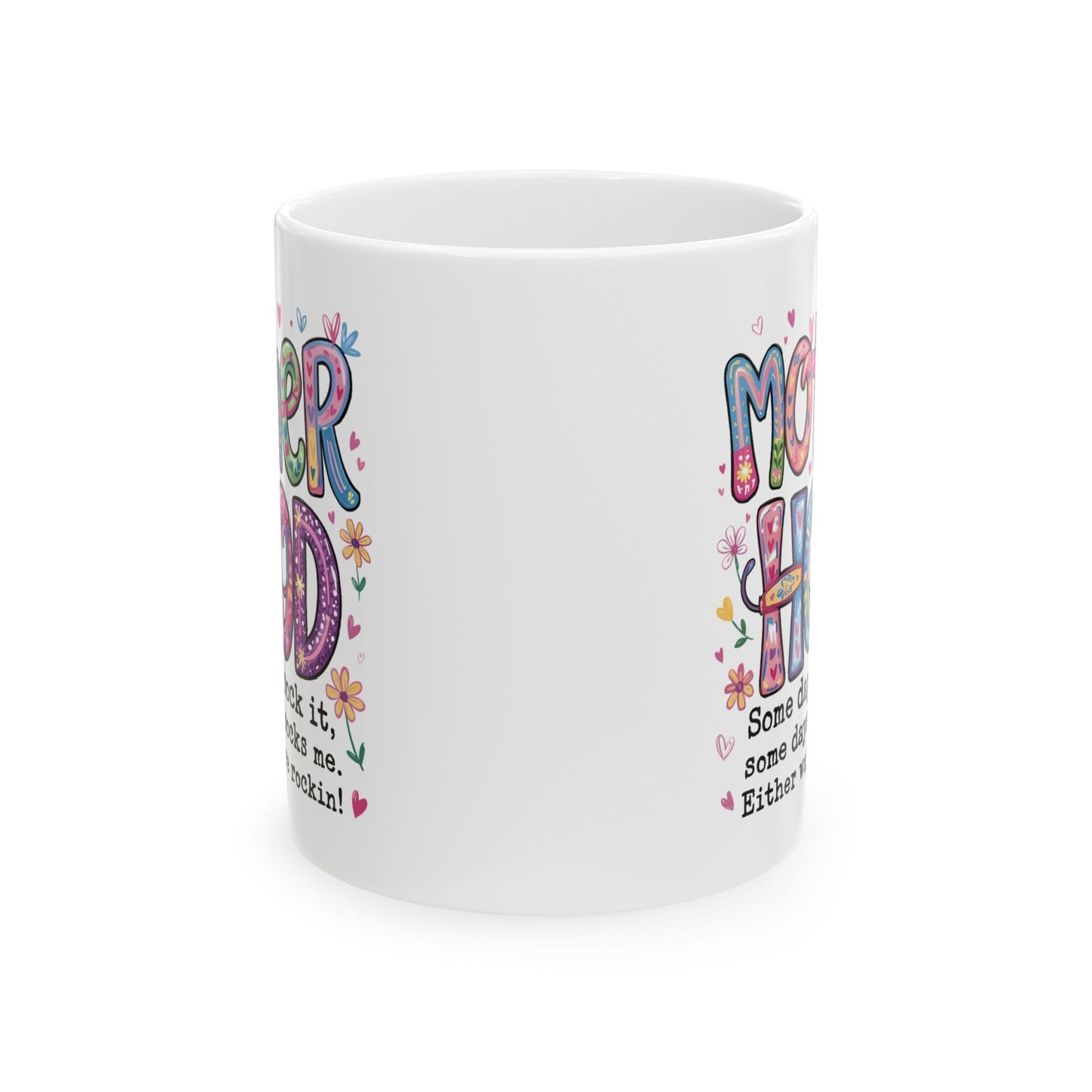Humor Mug - Motherhood