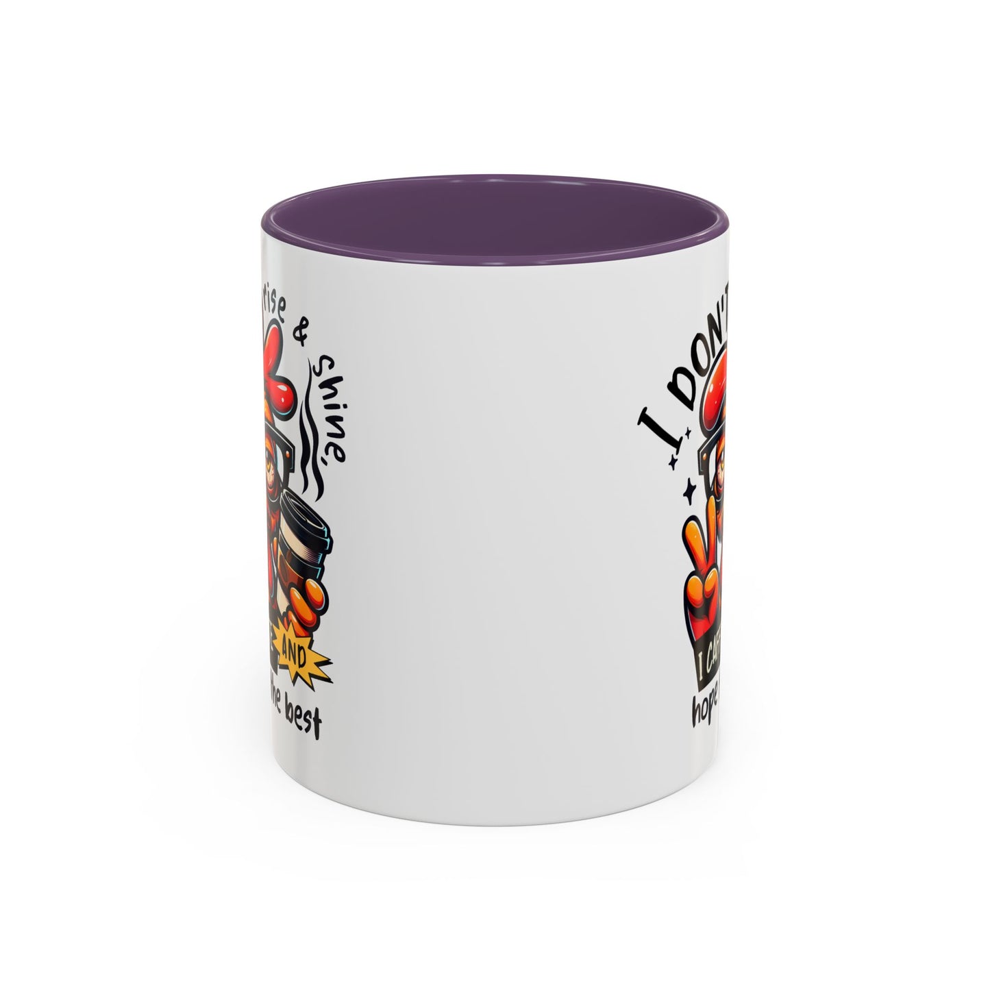 Office Mug - I Don't Rise & Shine