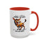 Humor Mug - If You Are Talking Behind My Back