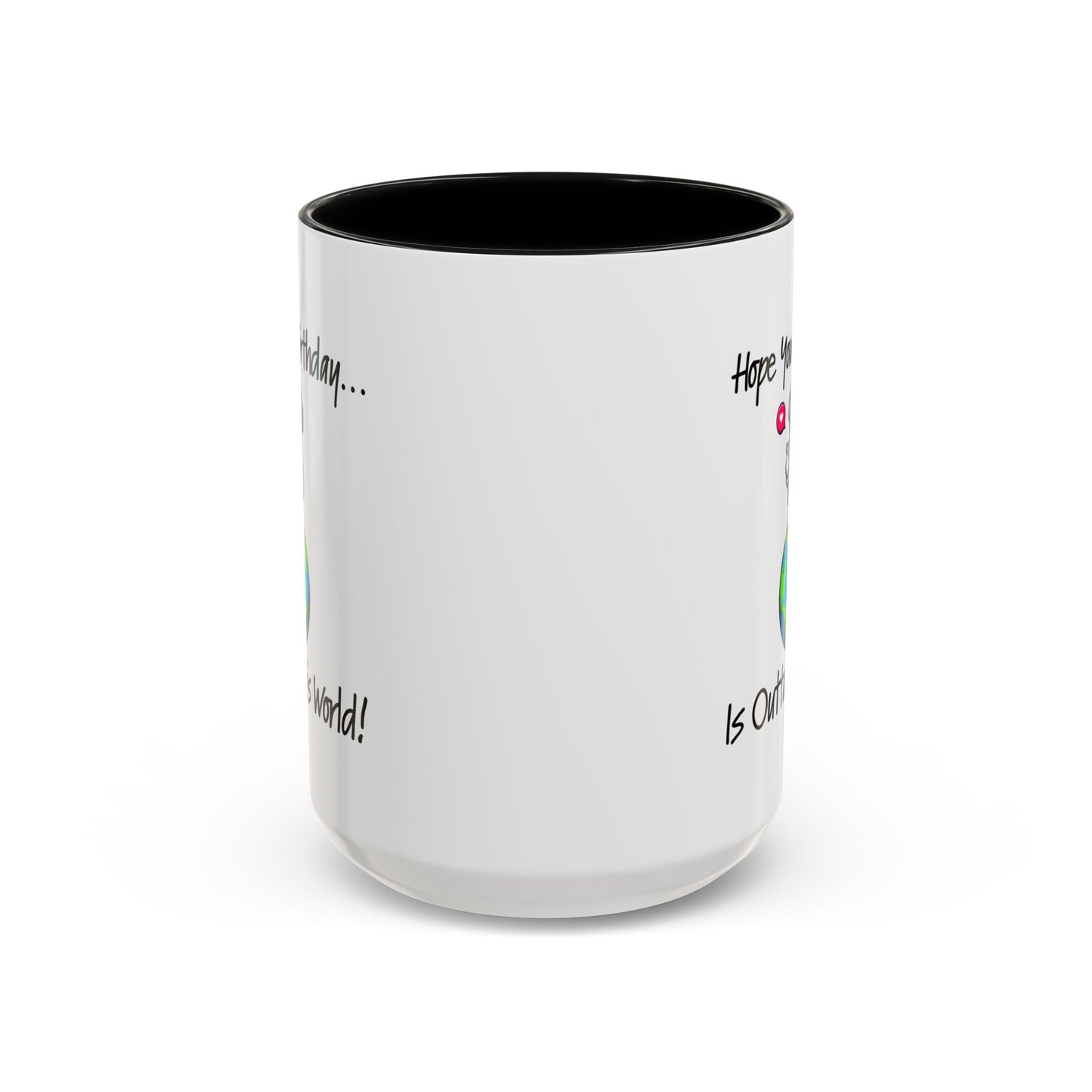 Birthday Mug - Outta This World
