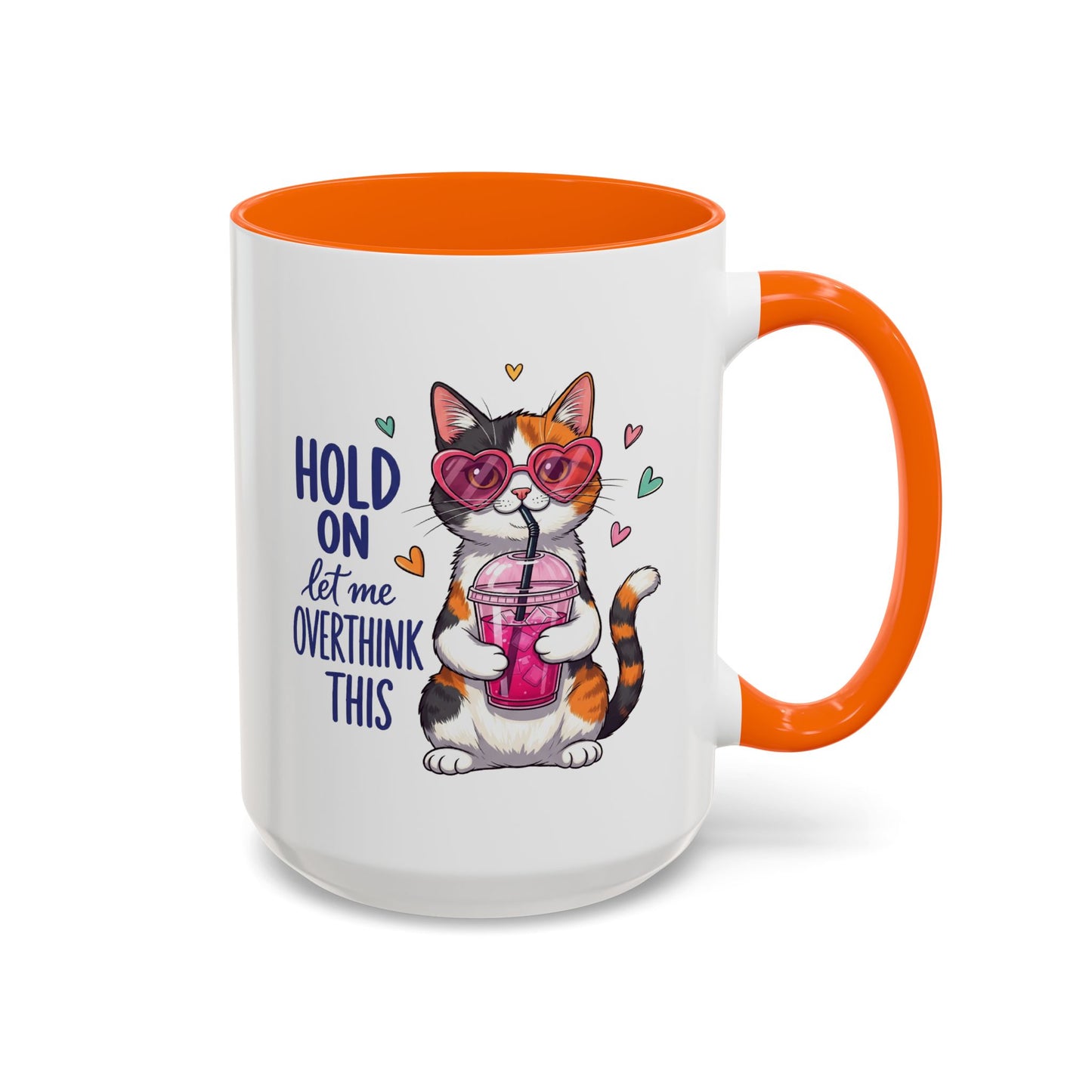 Animal Mug - Hold On Let Me Overthink This