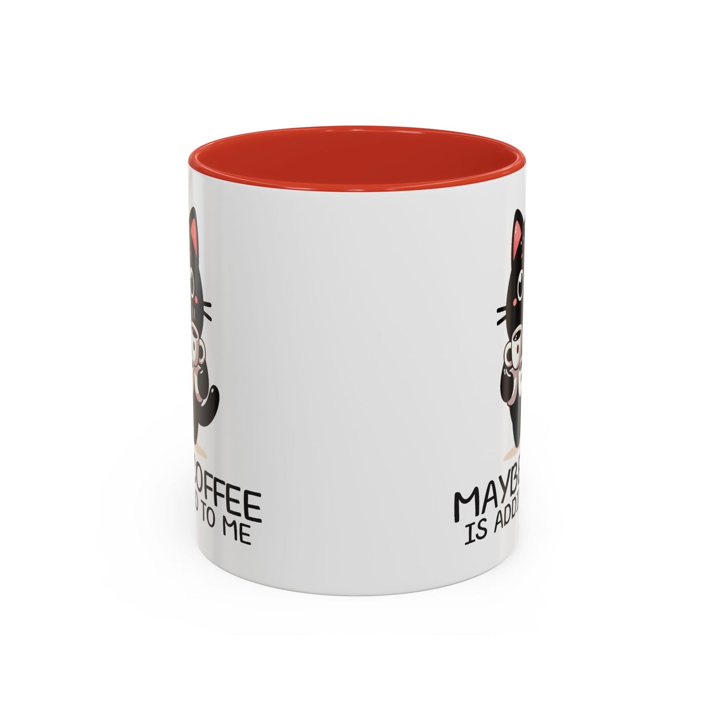 Animal Mug - Maybe Coffee is Addicted To Me