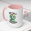 Humor Mug - Don't Be a Cuntasaurus