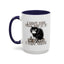 Humor Mug - I Don't Care What Day it is
