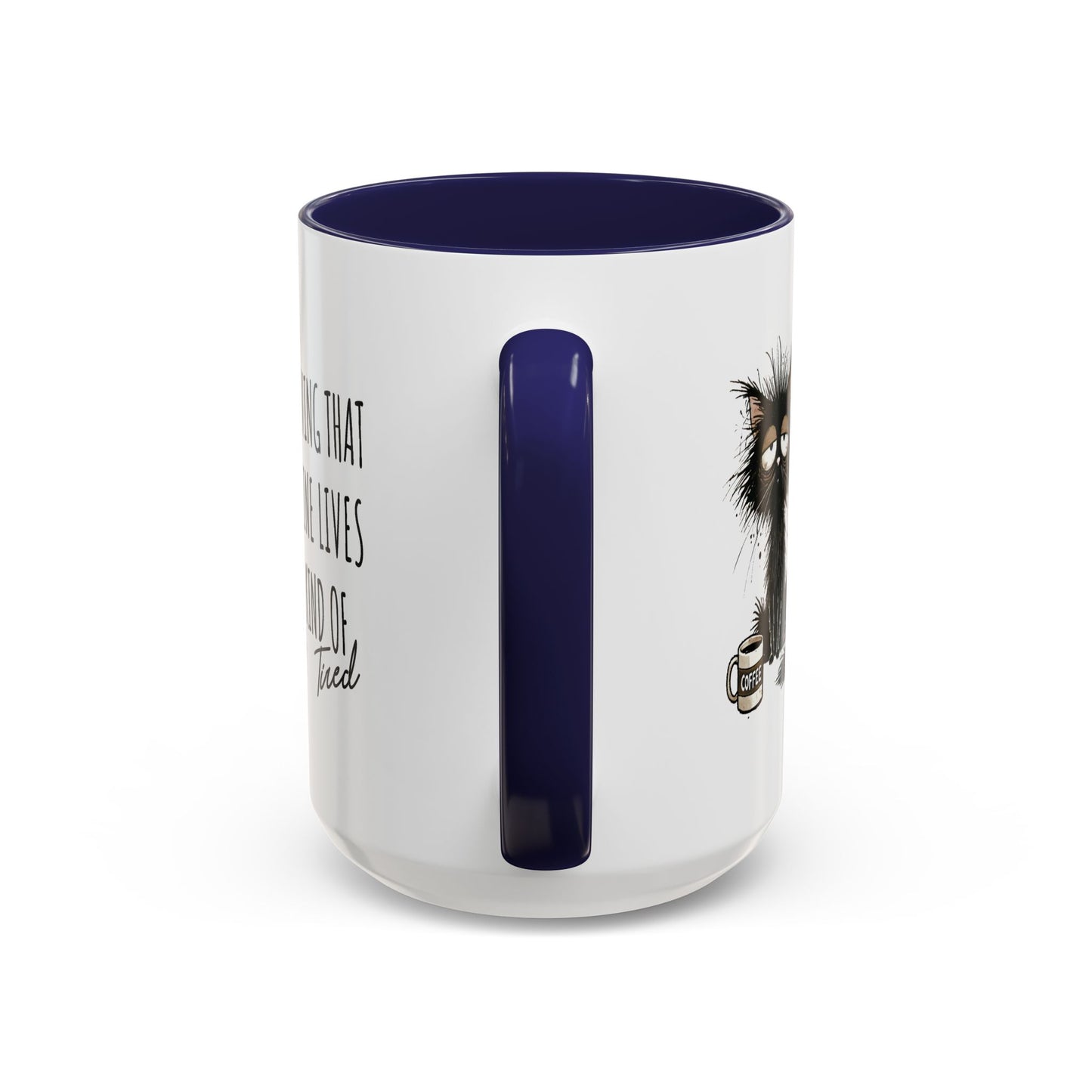 Humor Mug - Living That Nine Lives
