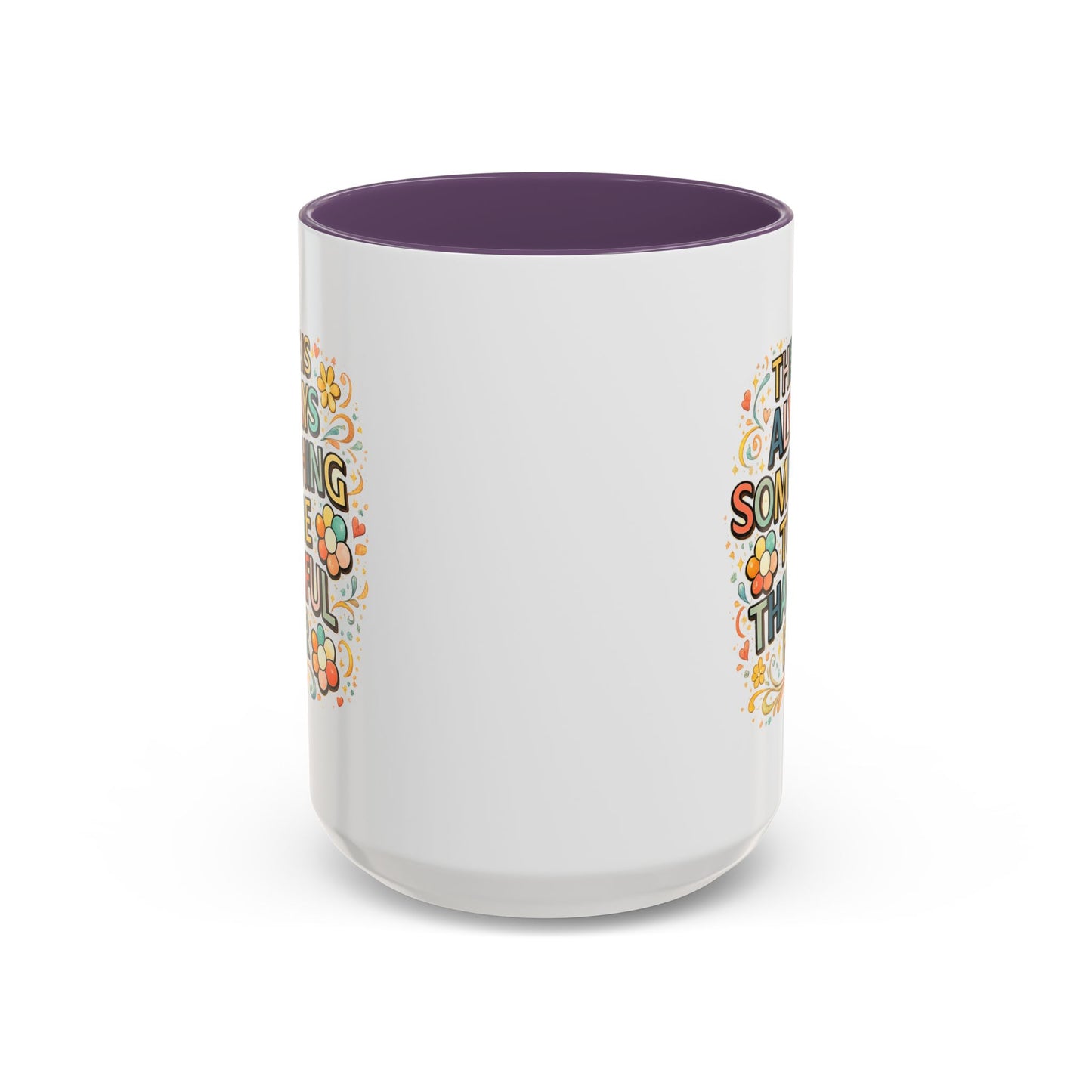 Wellness Mug - There is Always
