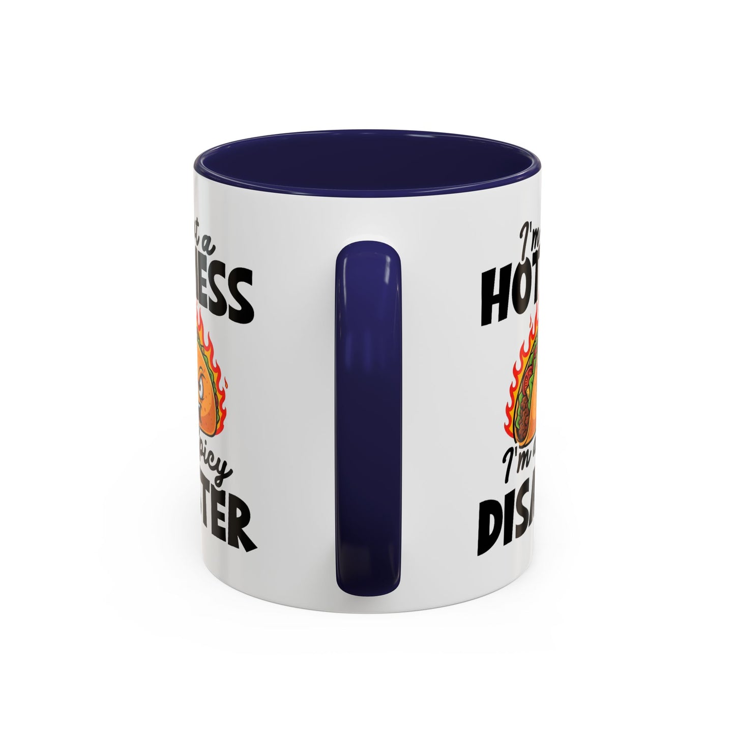 Office Mug - I'm Not A Hot Mess