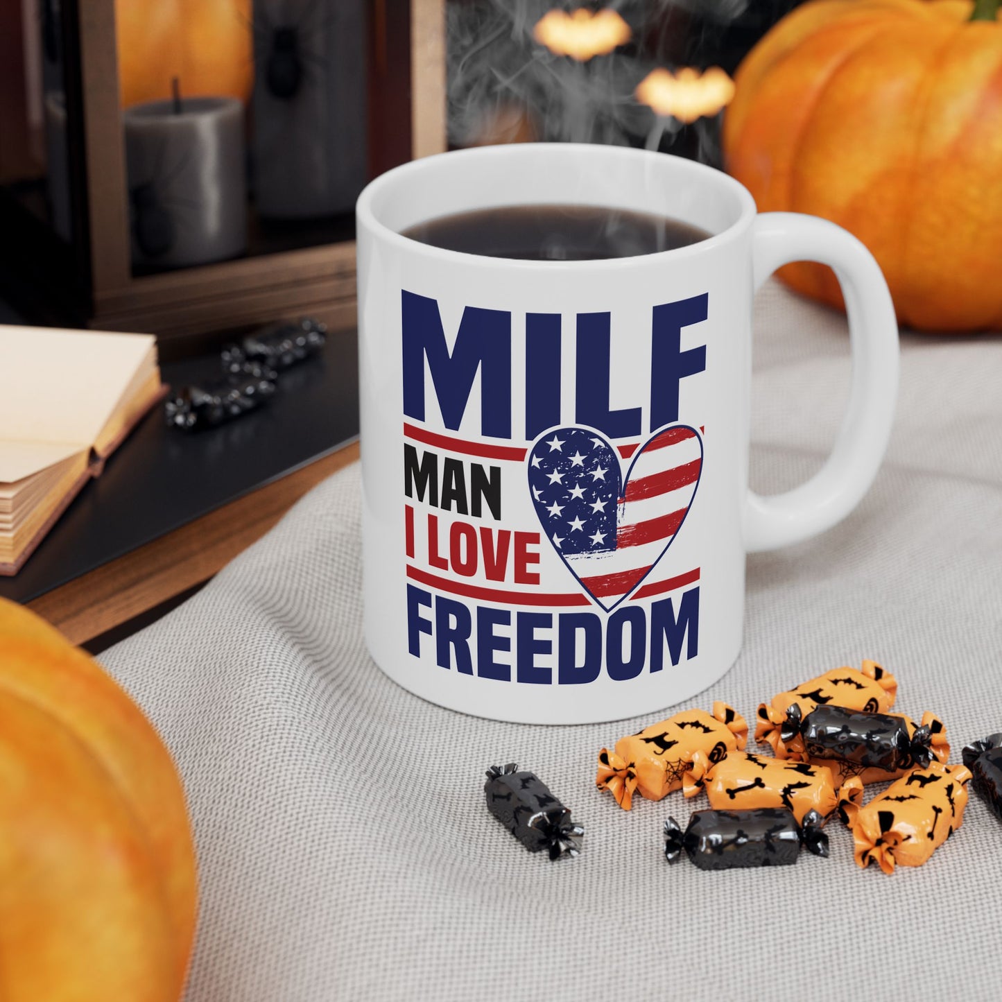4th of July Mug - MILF Man I Love Freedom