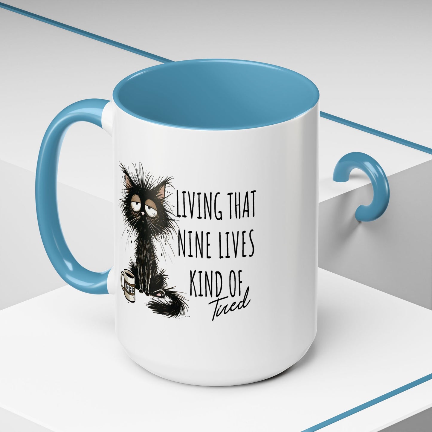Humor Mug - Living That Nine Lives