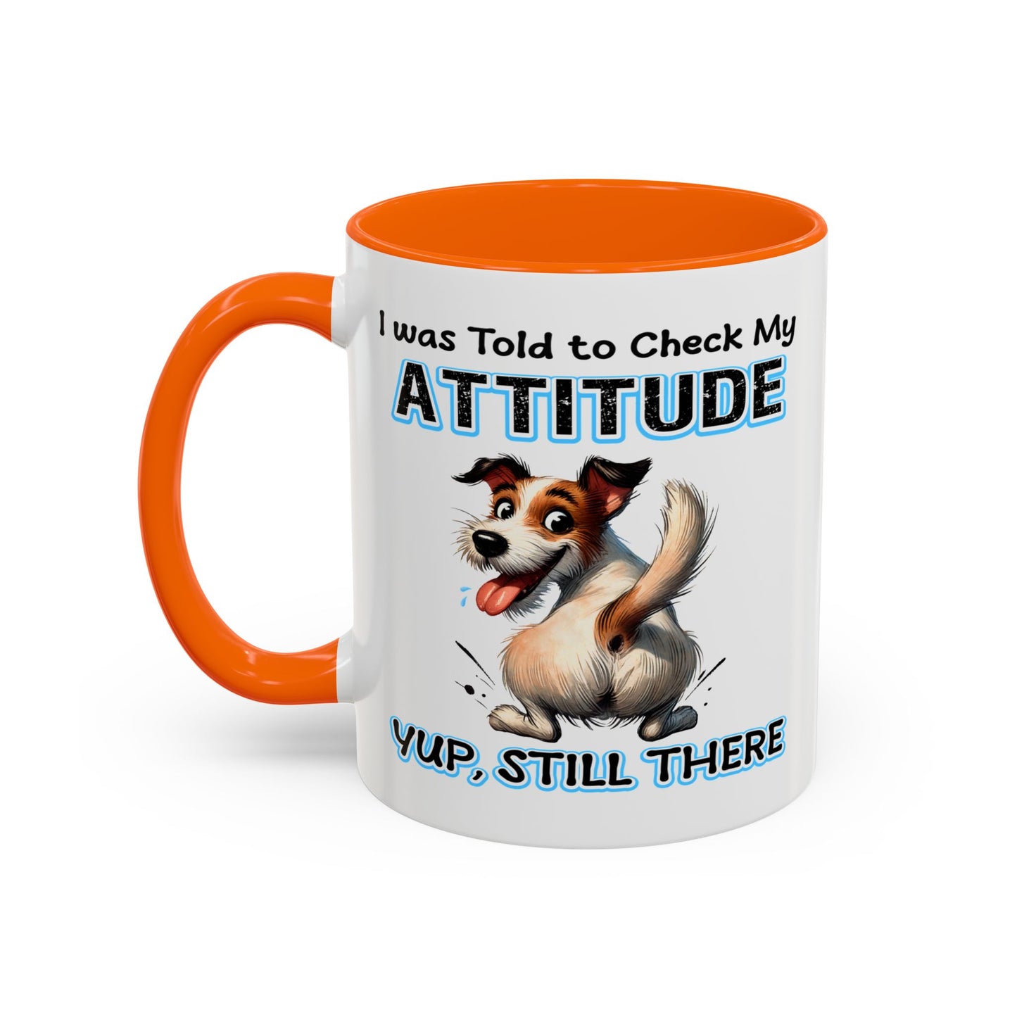 Animal Mug - I Was Told To Check My Attitude