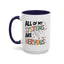 Wellness Mug - All Of My Systems