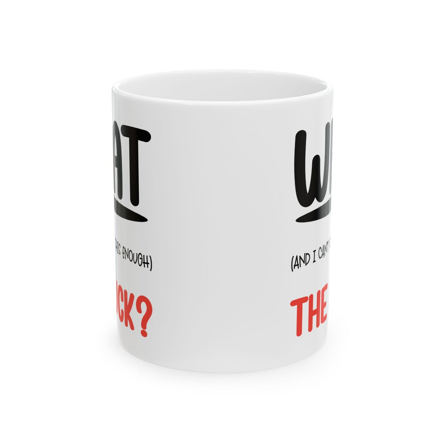 Adult Mug - What The Fuck