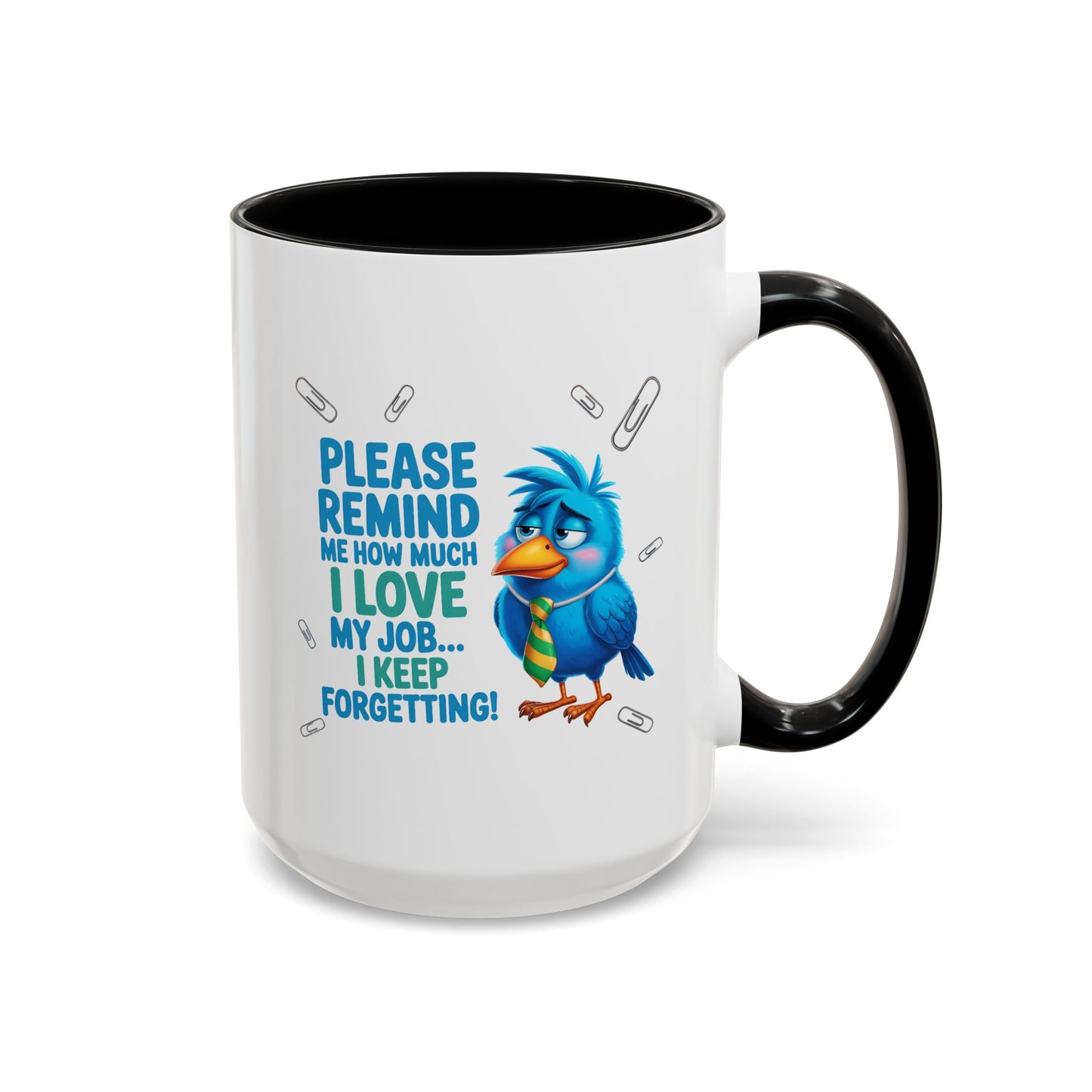 Office Mug - Please Remind Me