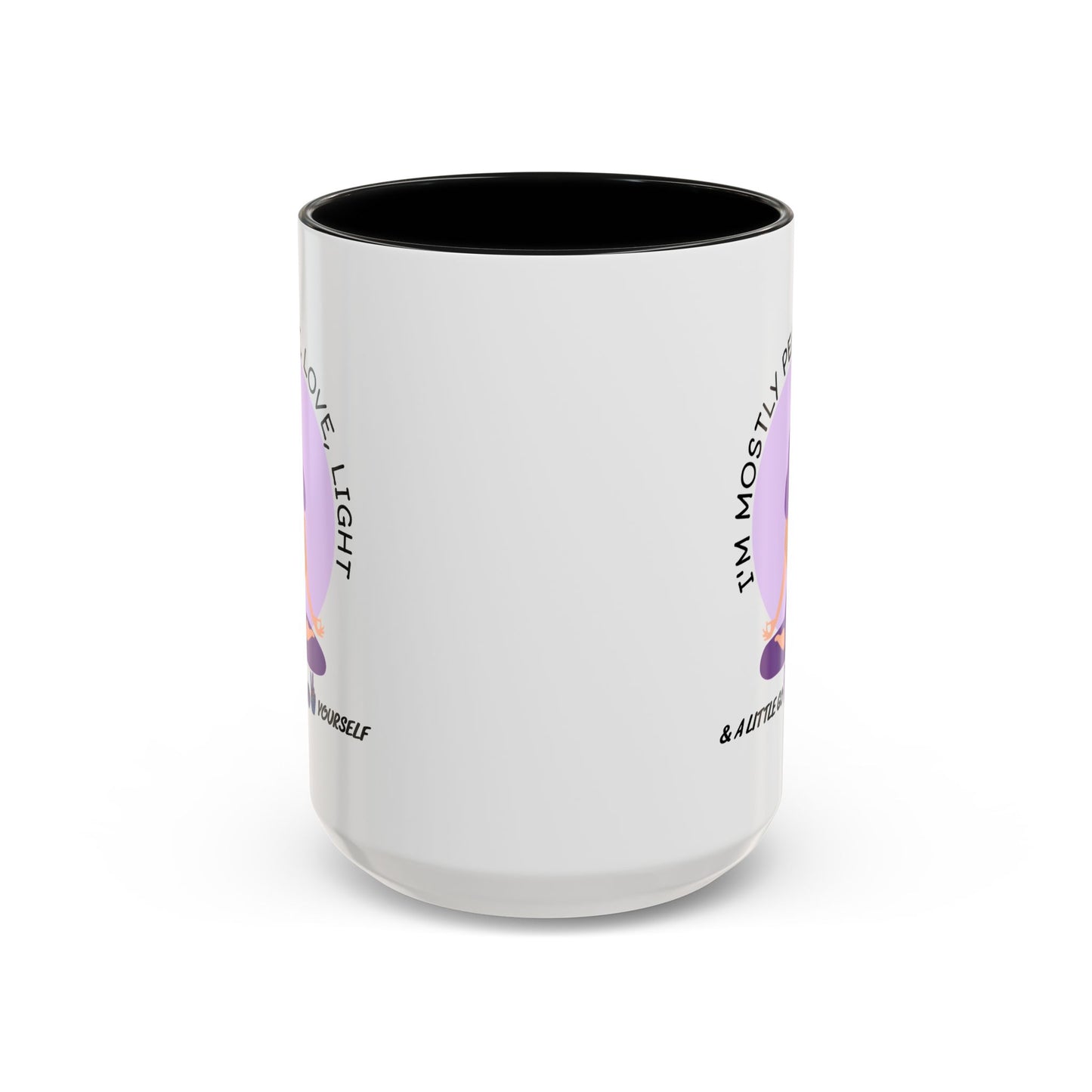 Adult Mug - I'm Mostly Peace, Love, Light