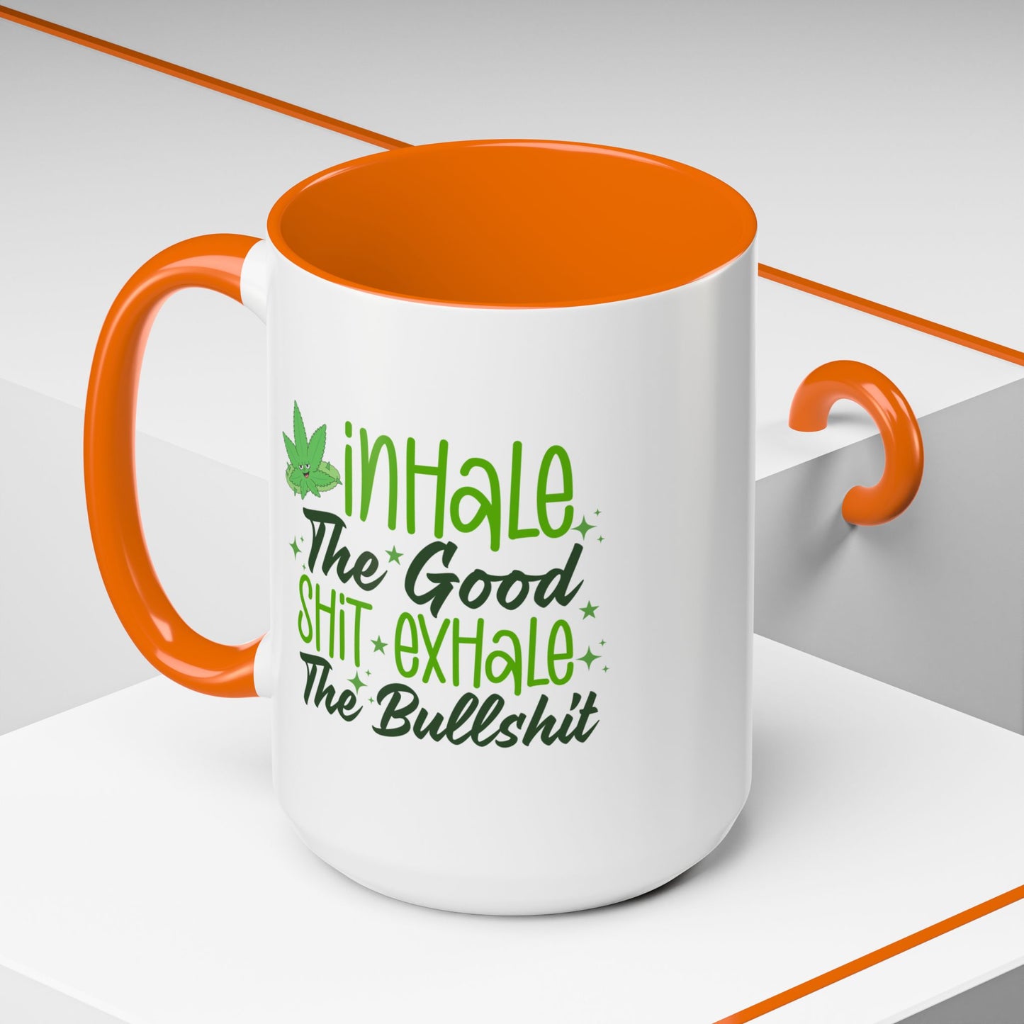 Humor Mug - Inhale the Good Shit Exhale the Bullshit