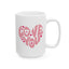 Anniversary Mug - Love You Heart Shaped Lettering