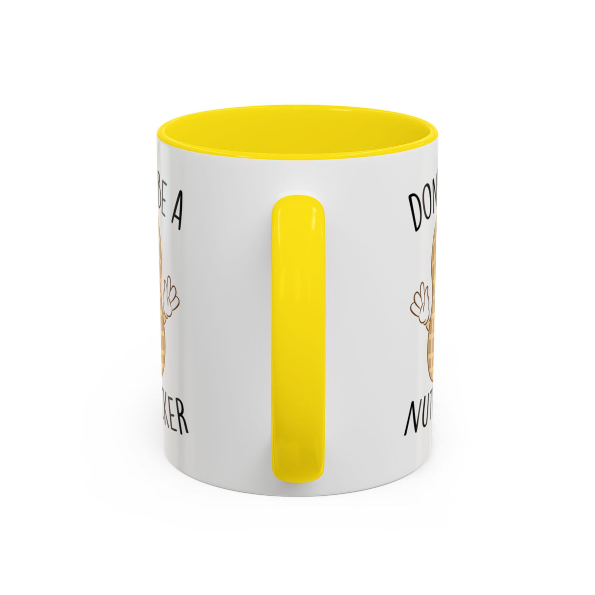 Adult Mug - Don't Be A Nutlicker