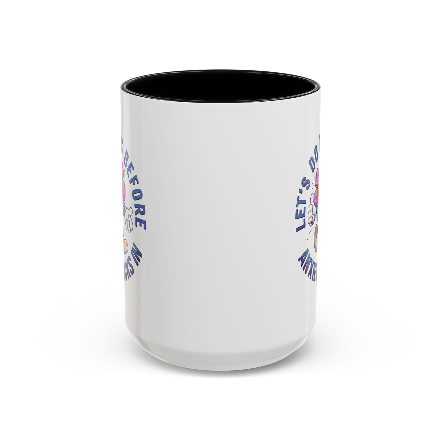 Humor Mug - Let's Do This Before