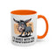 Humor Mug - I'd Agree With You