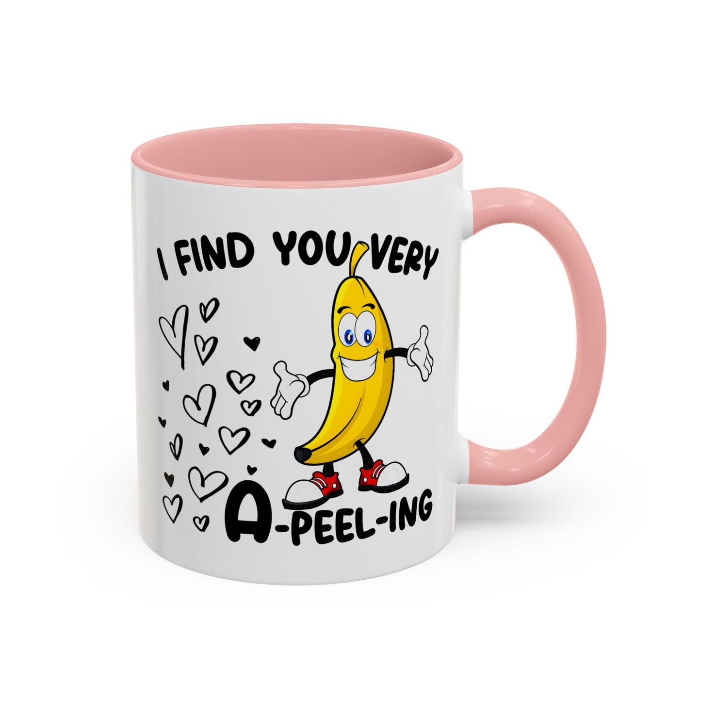 Adult Mug - I Find You Very A-Peel-Ing