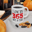 Anniversary Mug - I Love You 365 Days a Year