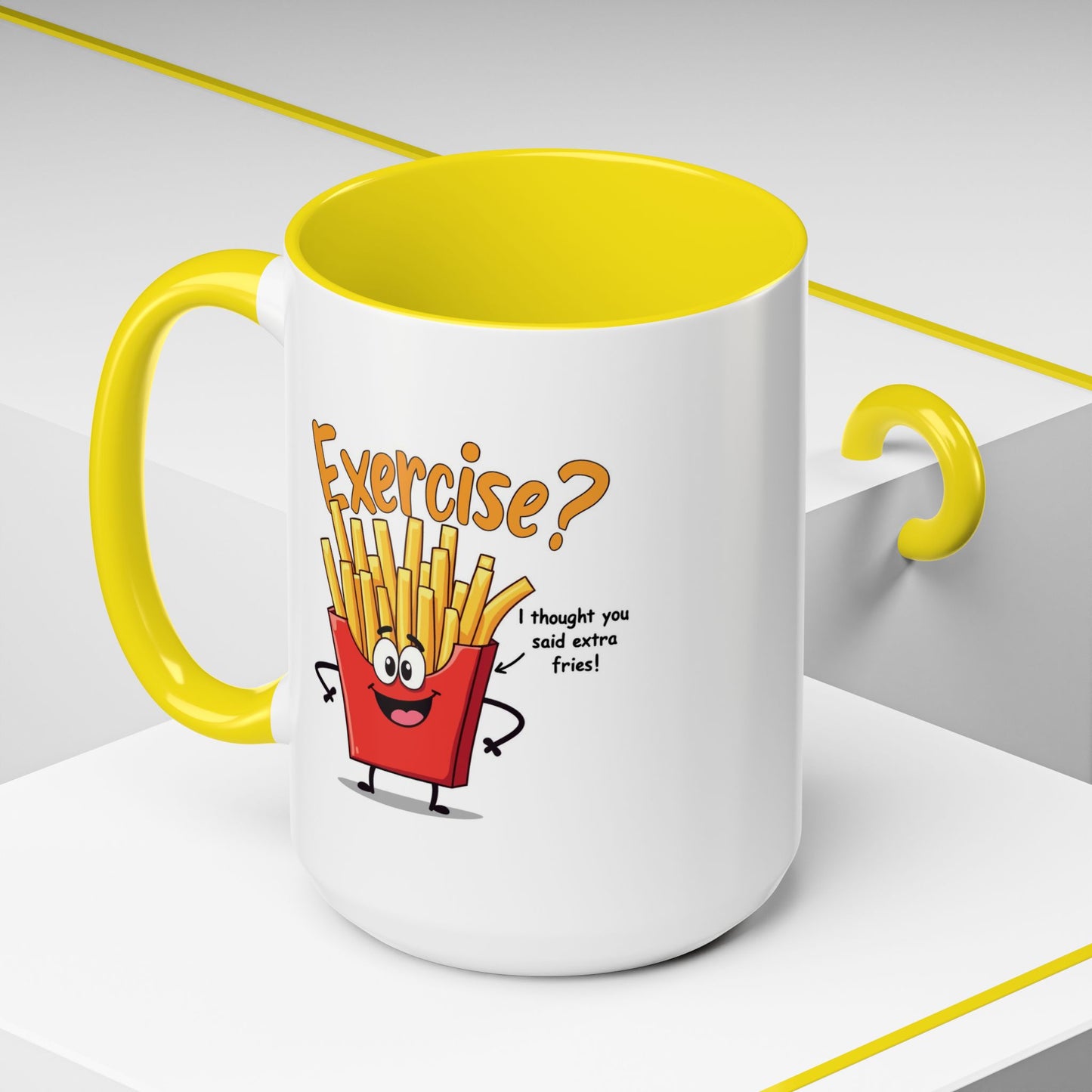 Humor Mug - Exercise I Thought You Said Extra Fries