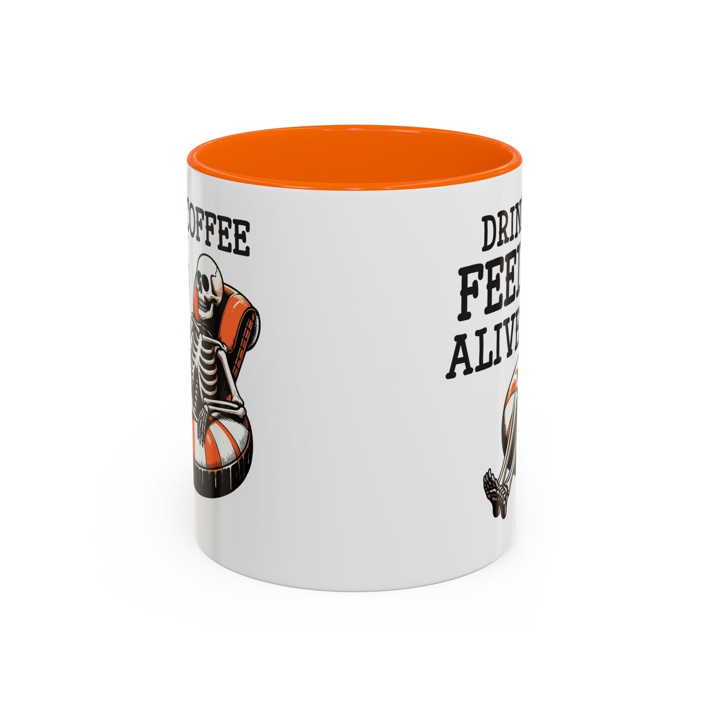 Humor Mug - Drink Coffee Feel Alive