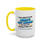 Anniversary Mug - I Never Asked To Be The World's Best Husband