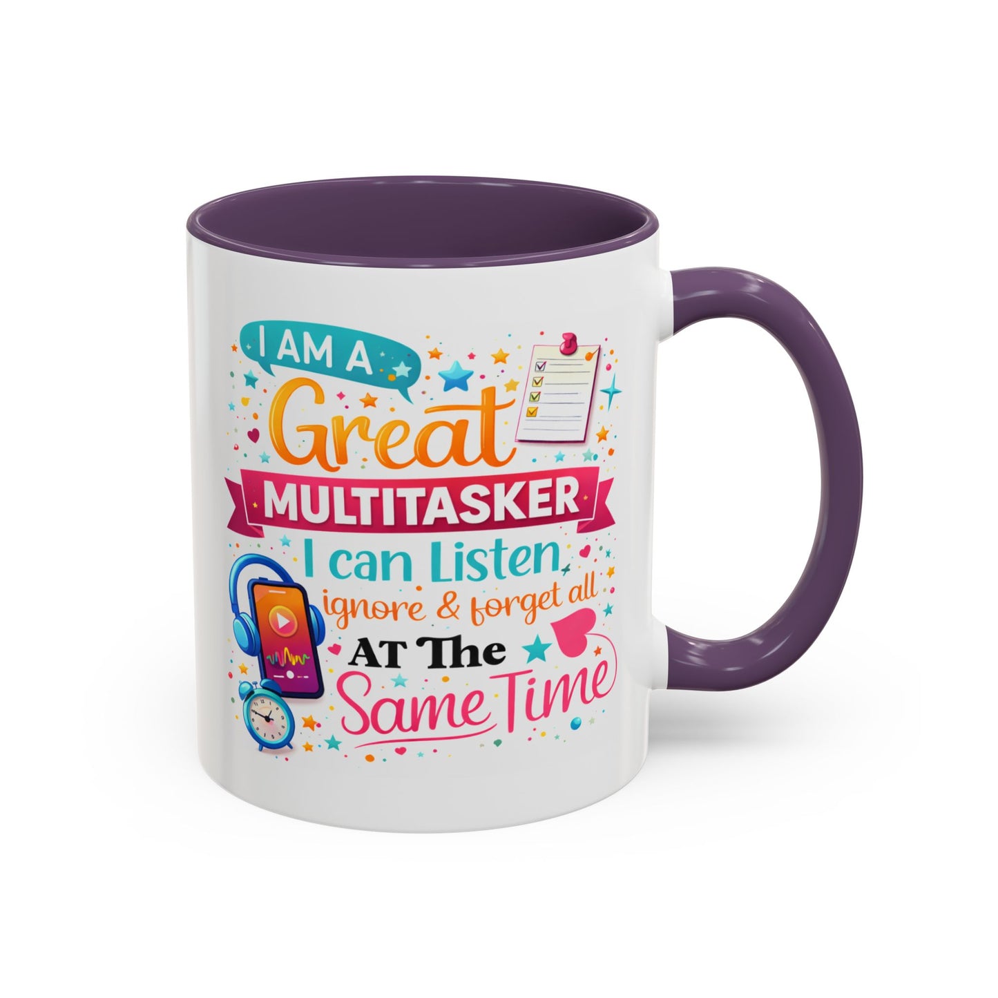 Humor Mug - I Am a Great Multitasker