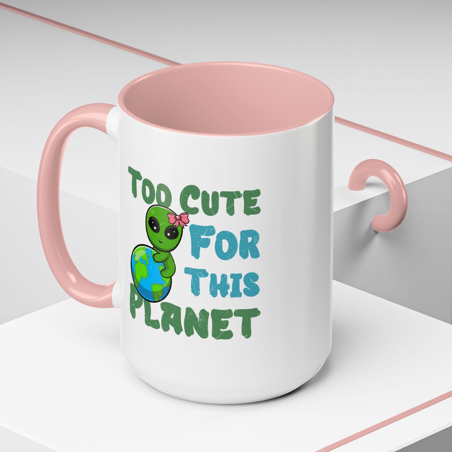 Alien Mug - Too Cute For This Planet