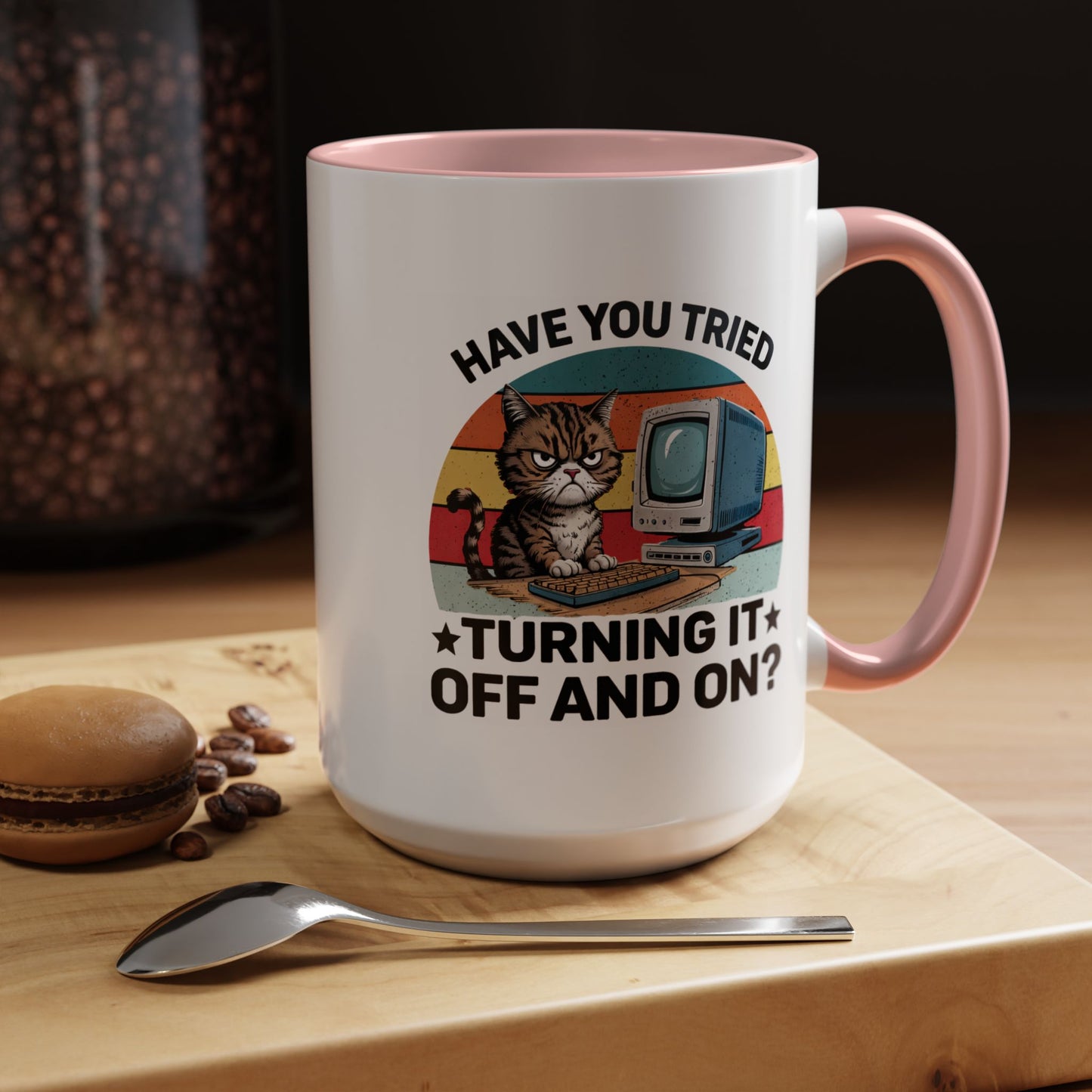 Office Mug - Have You Tried