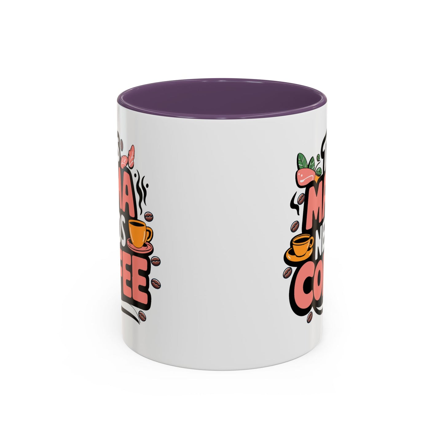Humor Mug - This Mama Needs Coffee