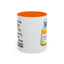 Humor Mug - If You're Happy