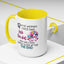 Adult Mug - A Wise Woman Once Said